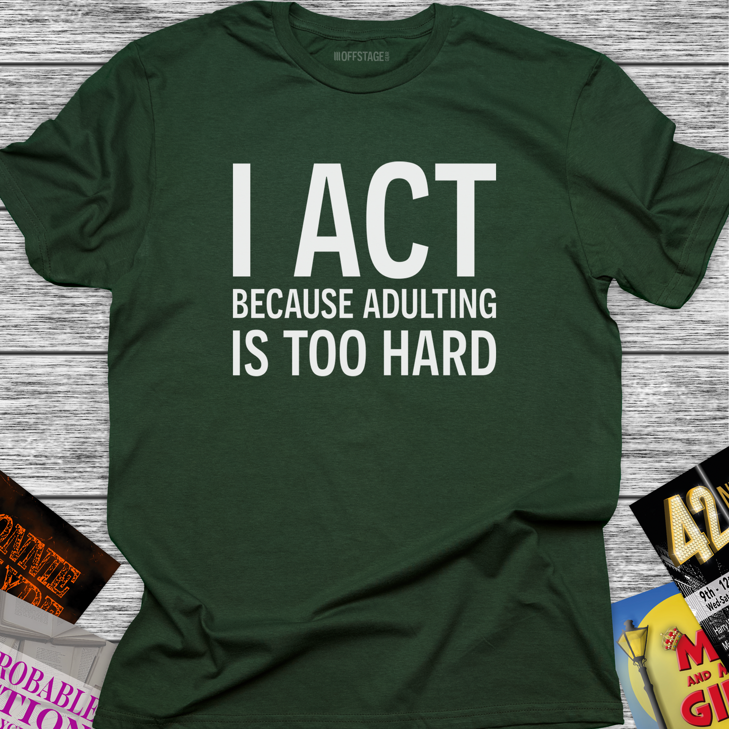 I Act because Adulting is too hard