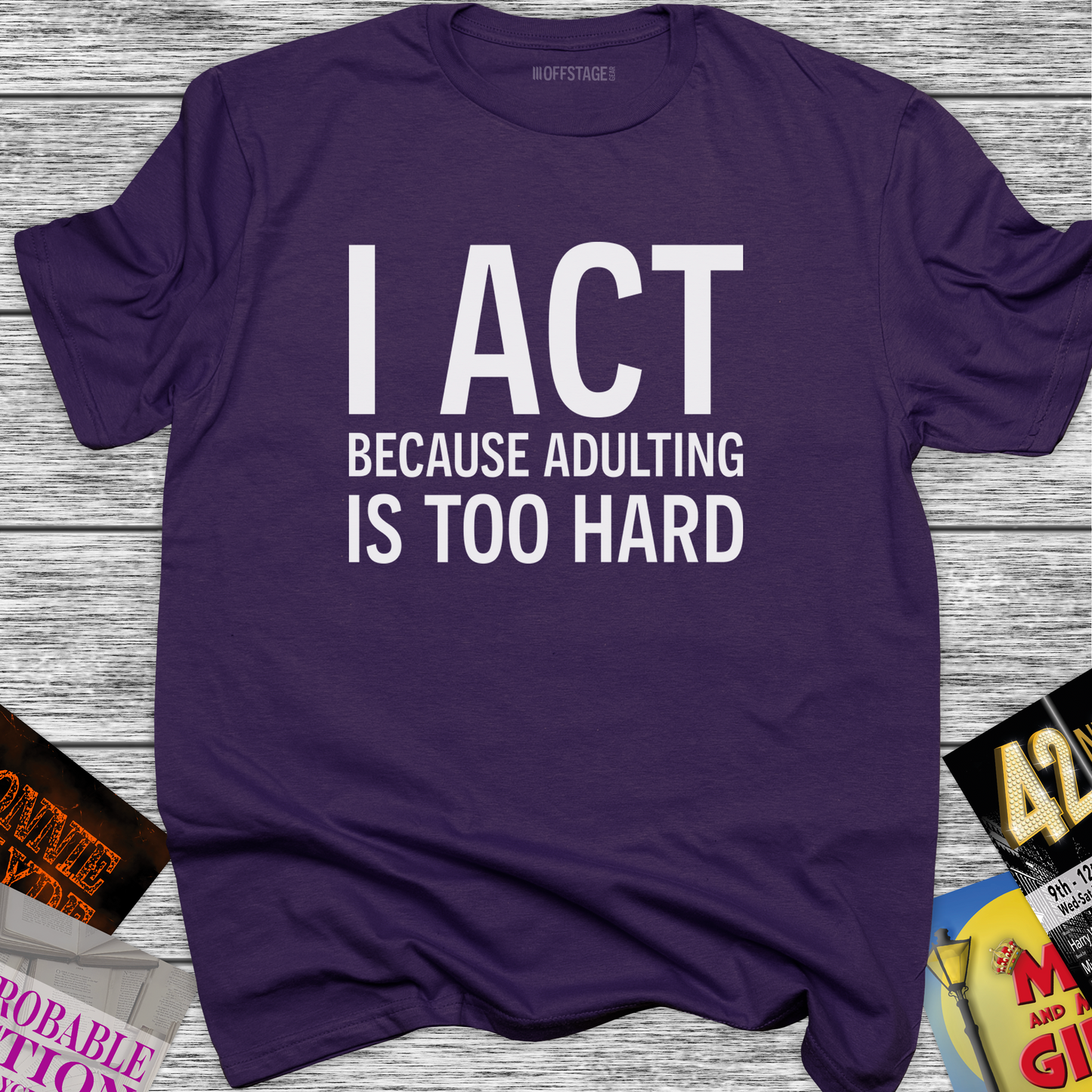 I Act because Adulting is too hard