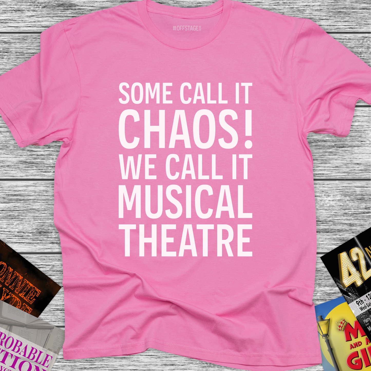 Some Call It Chaos! We call it Musical Theatre