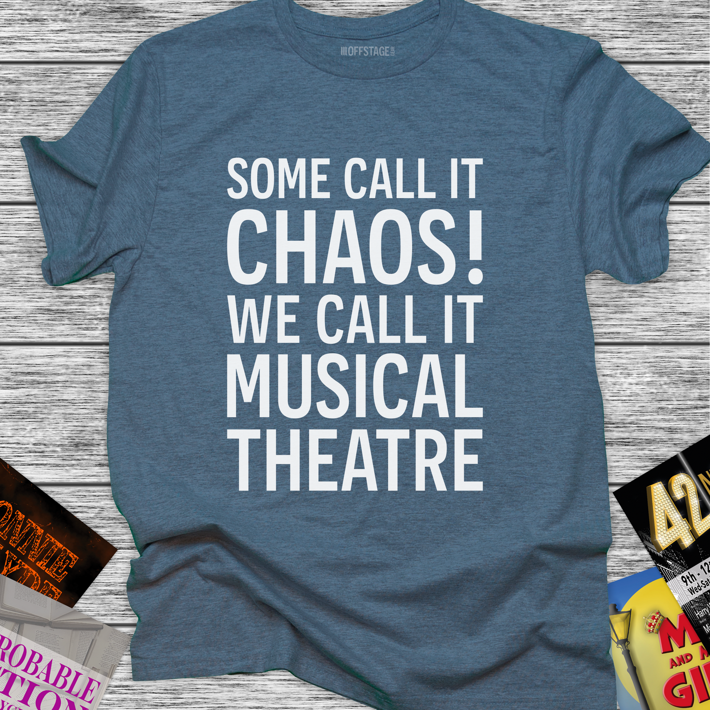 Some Call It Chaos! We call it Musical Theatre