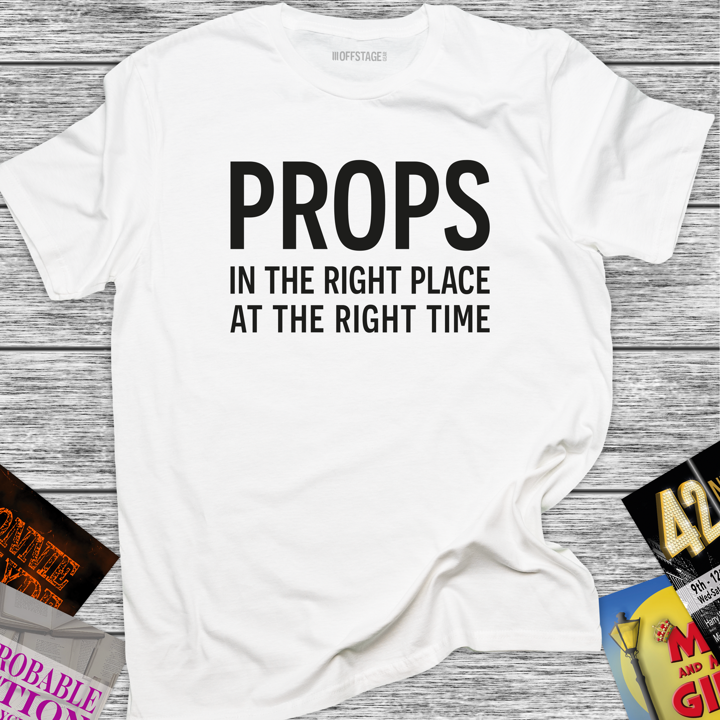 Props - In the right place at the right time