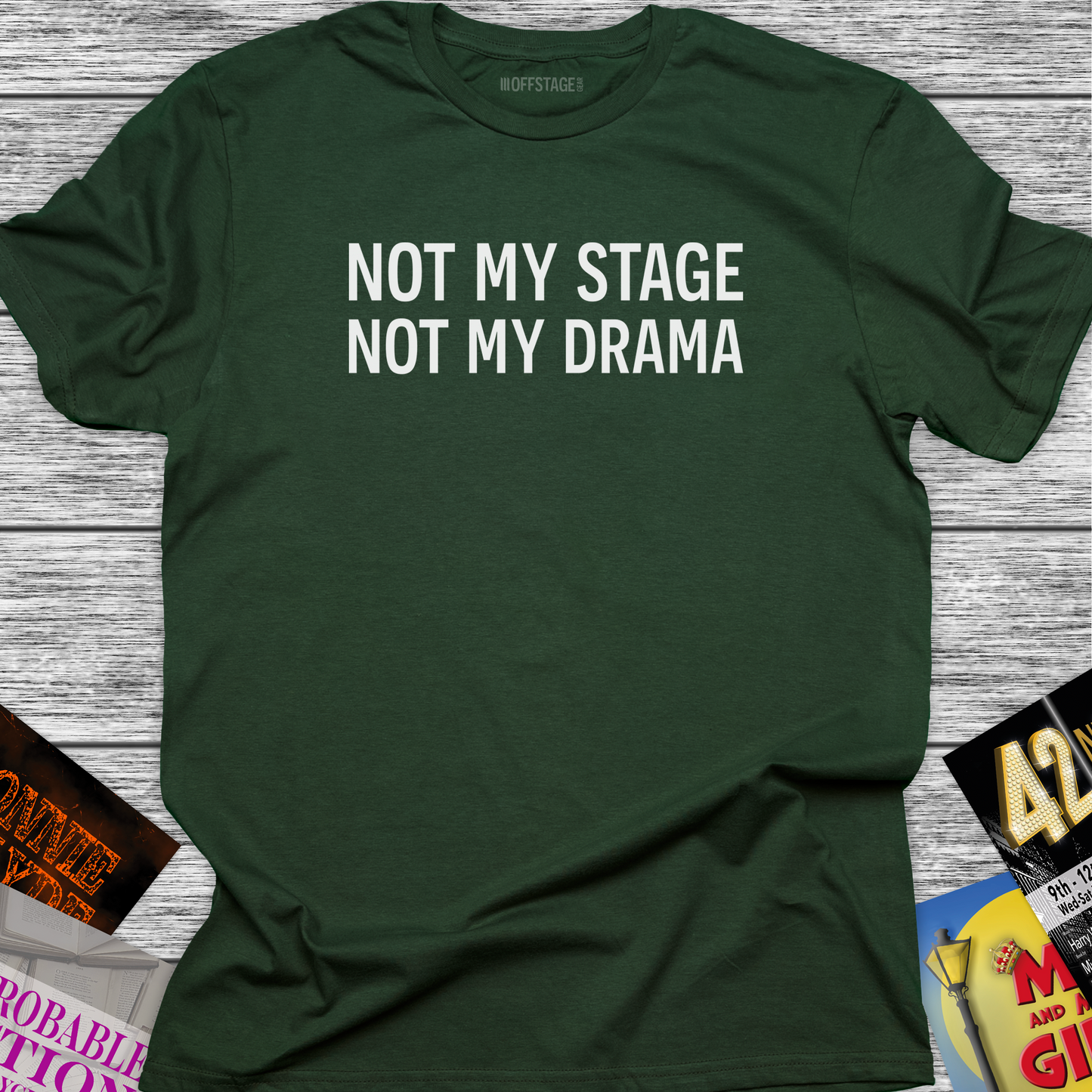 Not My Stage, Not My Drama