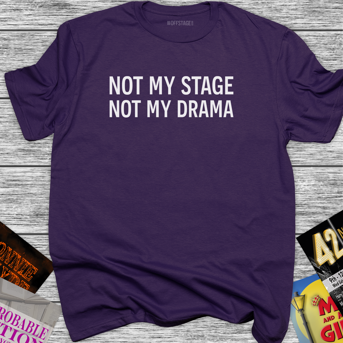 Not My Stage, Not My Drama