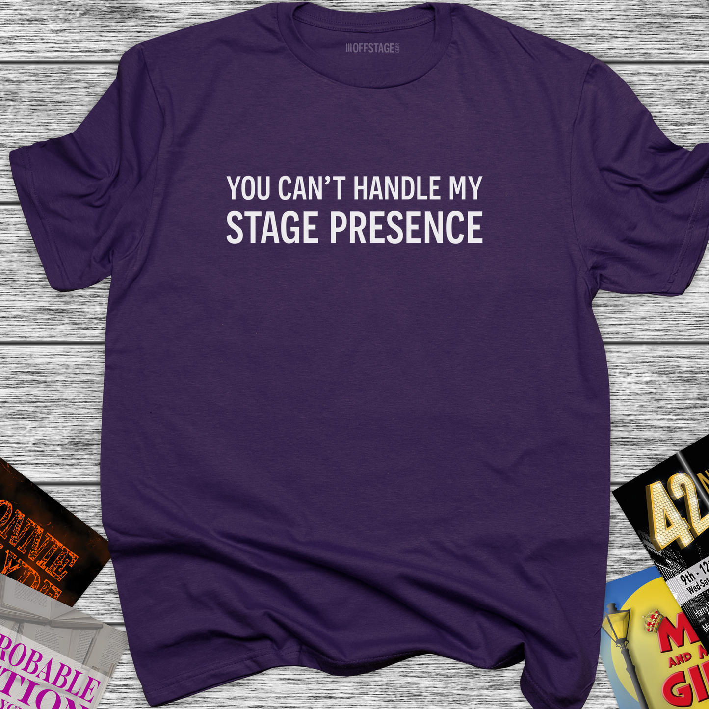 You Can't Handle My Stage Presence