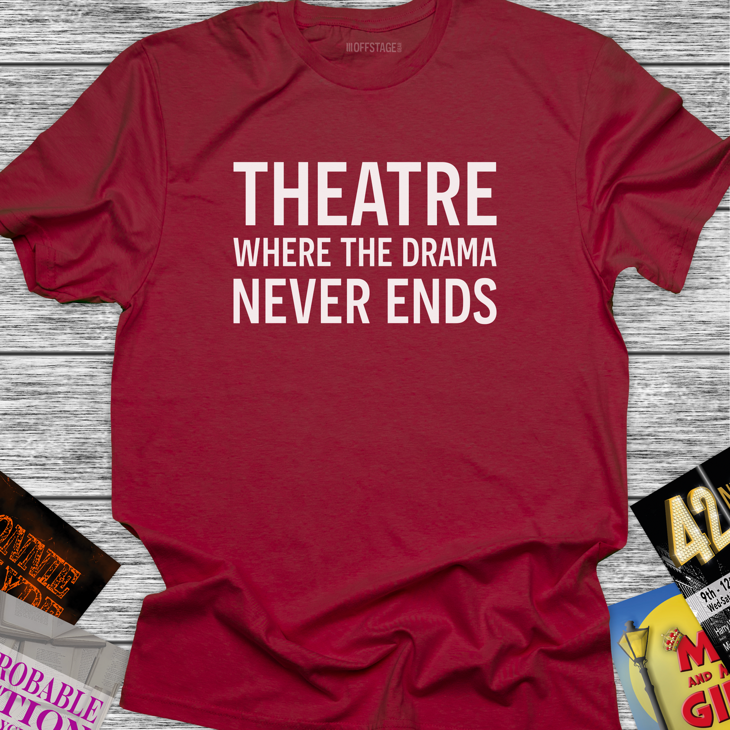Theatre where the drama never ends