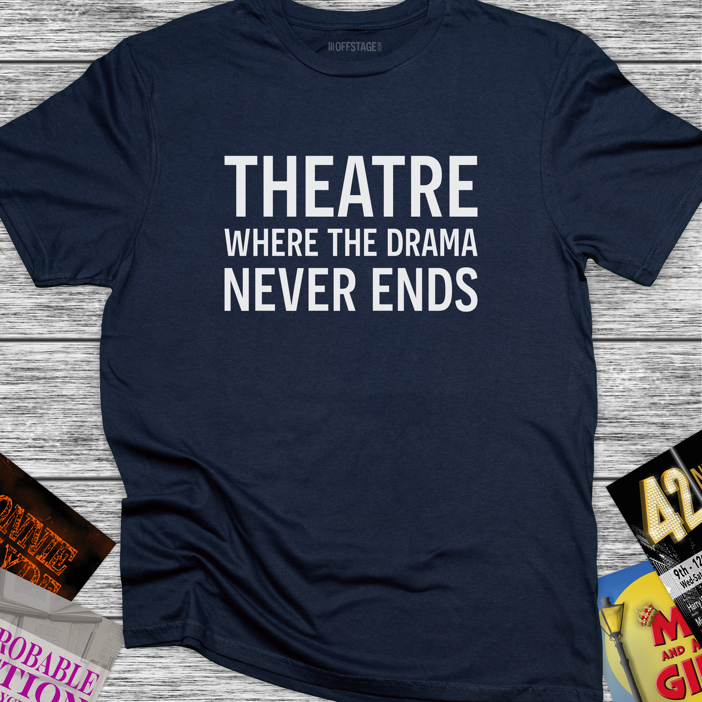 Theatre where the drama never ends