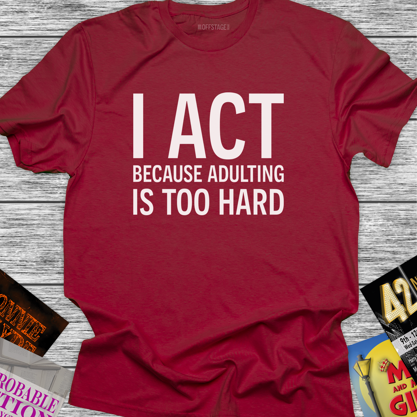I Act because Adulting is too hard
