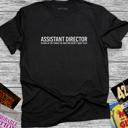 Assistant Director - Picking up the things the director doesn't wan't to do