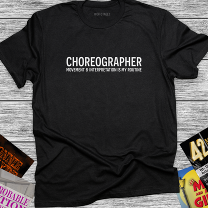 Choreographer - Movement & Interpretation is my routine