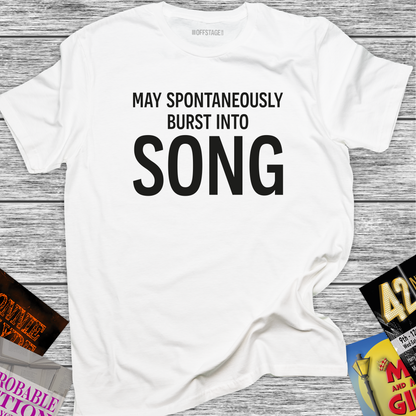 May Spontaneously Burst Into Song