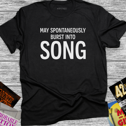 May Spontaneously Burst Into Song