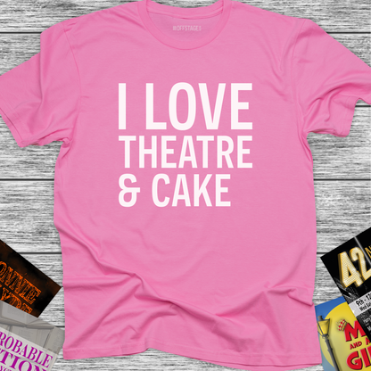 I love Theatre and cake